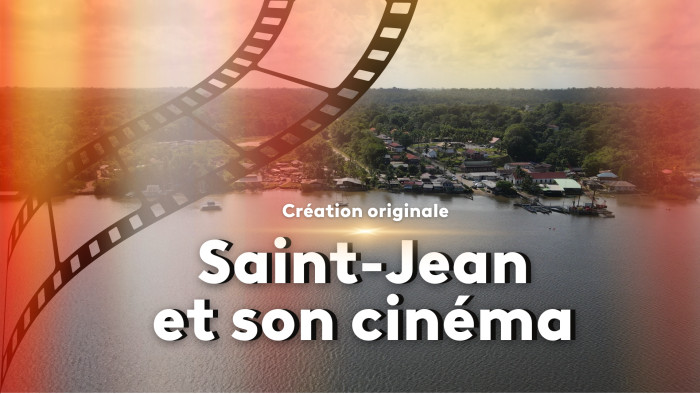Guyane La 1ère : La collection « Saint-Jean et son cinéma » sur le site et l'application La 1ère