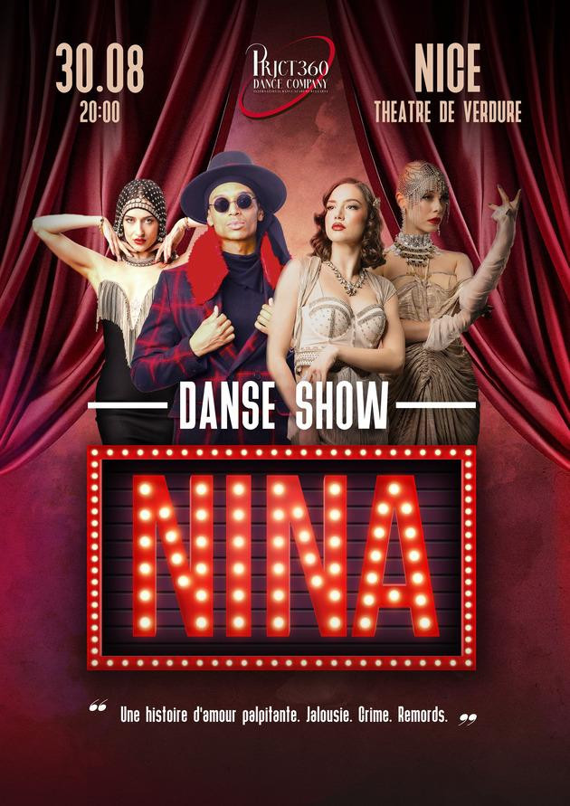 Plongez dans l'univers envoûtant du "Nina Dance Show"!