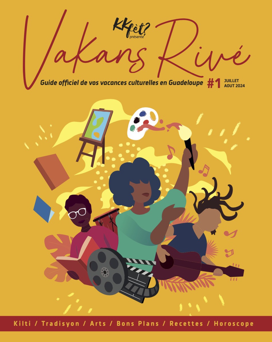 Lékip KKFèt lance "Vakans Rivé", le guide officiel des vacances culturelles en Guadeloupe