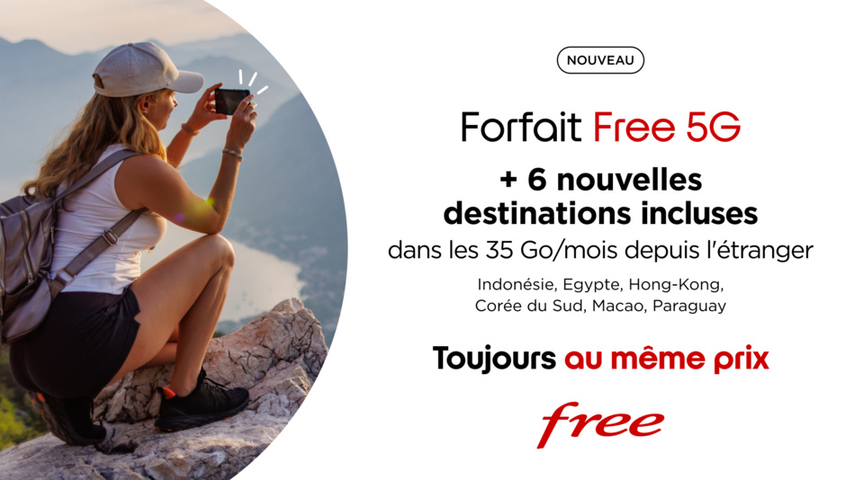 Free enrichit de nouveau son Forfait Free 5G  avec 6 nouvelles destinations incluses à l’étranger