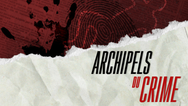 « Archipels du crime », le podcast-événement sur les faits divers les plus marquants en Outre-mer revient pour une saison 2