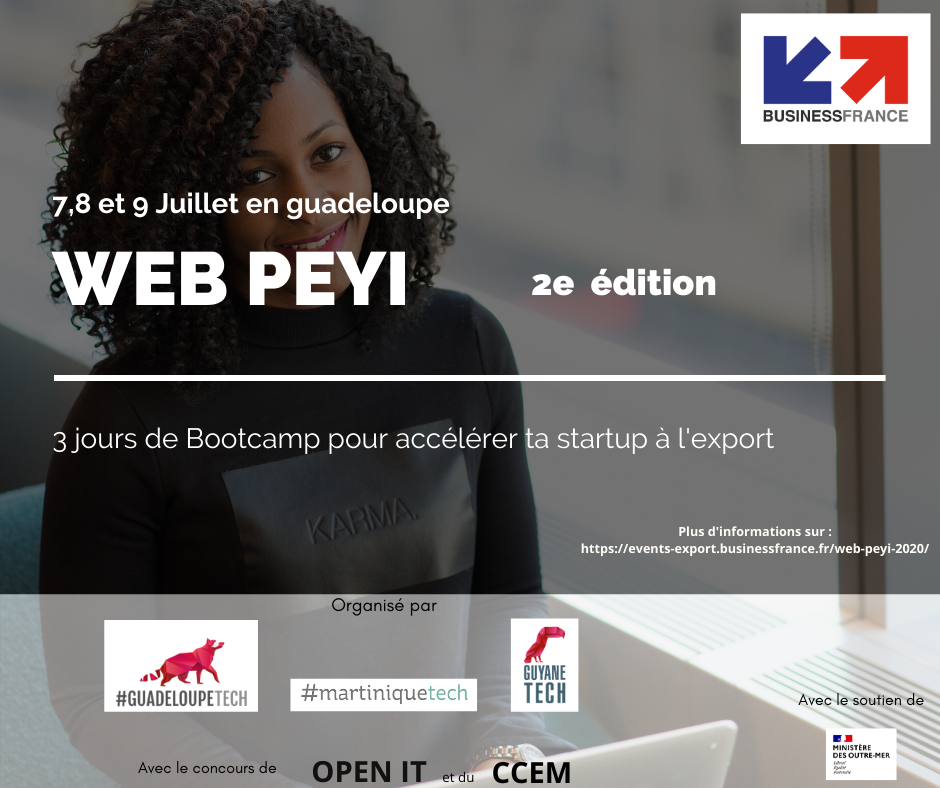 Evènement: Web Péyi, 3 trois jours de Bootcamp pour accélérer ta startup à l'export, du 7 au 9 juillet en Guadeloupe
