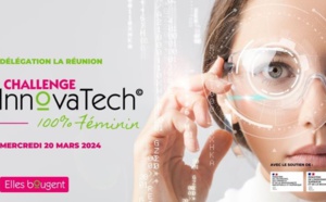 Challenge Innovatech en Outre-Mer : un concours intergénérationnel 100% féminin dédié à l'industrie du futur organisé par Elles bougent