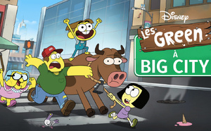 Disney Channel : Coup d'envoi de la nouvelle saison de la série animée "Les Green à Big City" le 23 novembre