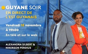 Le "Guyane Soir" en direct de l'est guyanais, ce vendredi sur les antennes de Guyane La 1ère