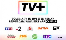 TV+ : Canal+ lance sa nouvelle offre de streaming